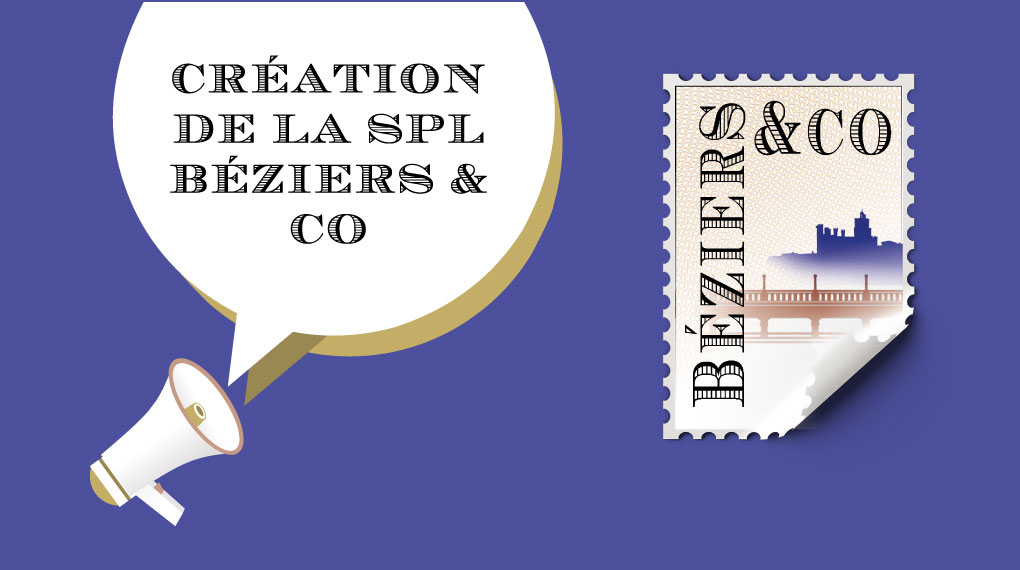 creation de la SPL Béziers & co en complémentarité de la SEM Viaterra